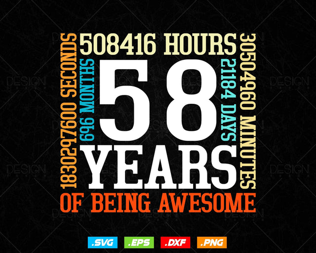 58 Years Of Being Awesome Birthday Svg Png, Retro Vintage Style Happy Birthday Gifts T Shirt Design, Birthday gift svg files for cricut Svg SVG DesignDestine 