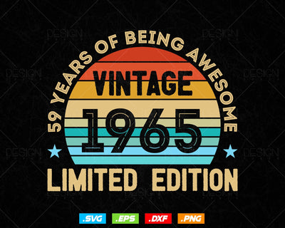 59 Years Of Being Awesome Vintage Limited Edition Birthday Vector T shirt Design Png Svg Files, Birthday gift svg files for cricut SVG DesignDestine 