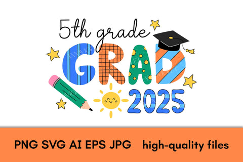 5th Grade Grad 2025 SVG | Graduation Elementary School PNG Sublimation for Graduating 5 Grade Students | T-Shirt Tee Print Digital Download SVG AnnaViolet_store 
