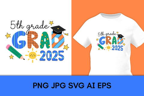 5th Grade Grad 2025 SVG | Graduation Elementary School PNG Sublimation for Graduating 5 Grade Students | T-Shirt Tee Print Digital Download SVG AnnaViolet_store 