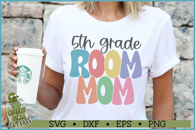 5th Grade Room Mom SVG File SVG Crunchy Pickle 