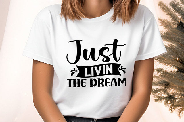 6 just livin the dream svg Design SVG Designangry 