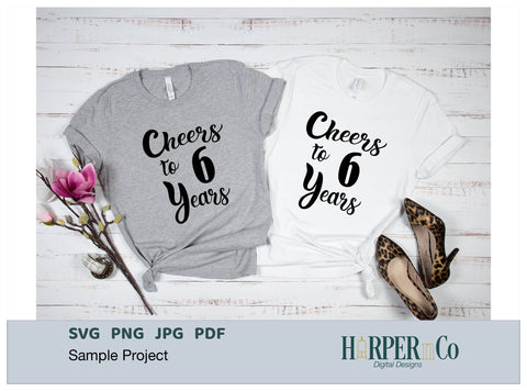 6 Year SVG PNG Cut EPS File SVG HarperNCo 