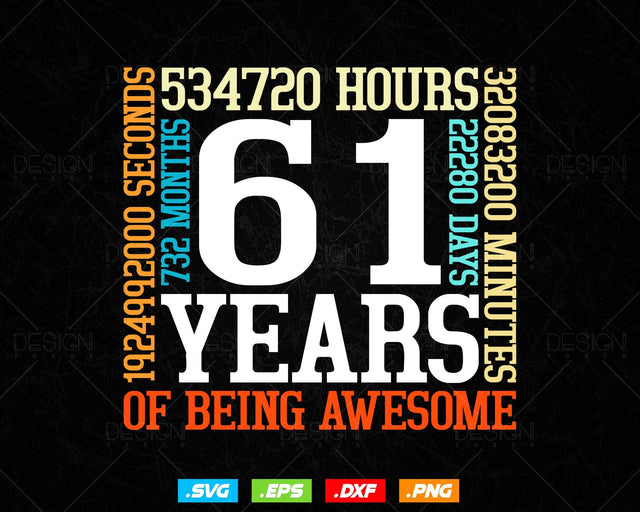 61 Years Of Being Awesome Birthday Svg Png, Retro Vintage Style Happy Birthday Gifts T Shirt Design, Birthday gift svg files for cricut Svg SVG DesignDestine 