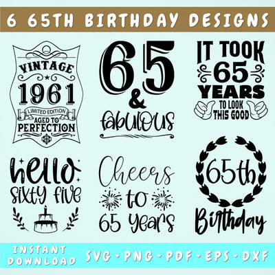 65th Birthday SVG Bundle, 6 Designs, 65th Birthday Shirt SVG, 65 And Fabulous SVG, Cheers To 65 Years SVG, Legend Since 1961 SVG, Vintage 1961 SVG SVG HappyDesignStudio 