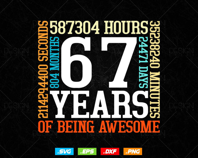 67 Years Of Being Awesome Birthday Svg Png, Retro Vintage Style Happy Birthday Gifts T Shirt Design, Birthday gift svg files for cricut Svg SVG DesignDestine 