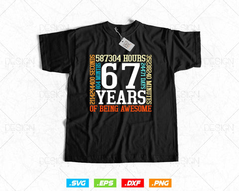 67 Years Of Being Awesome Birthday Svg Png, Retro Vintage Style Happy Birthday Gifts T Shirt Design, Birthday gift svg files for cricut Svg SVG DesignDestine 