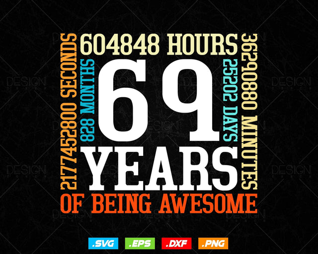 69 Years Of Being Awesome Birthday Svg Png, Retro Vintage Style Happy Birthday Gifts T Shirt Design, Birthday gift svg files for cricut Svg SVG DesignDestine 