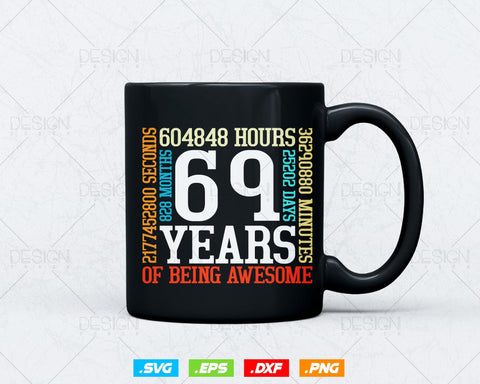 69 Years Of Being Awesome Birthday Svg Png, Retro Vintage Style Happy Birthday Gifts T Shirt Design, Birthday gift svg files for cricut Svg SVG DesignDestine 