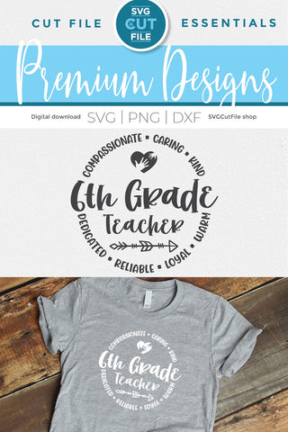 6th Grade Teacher svg, sixth grade teacher svg, unisex SVG SVG Cut File 