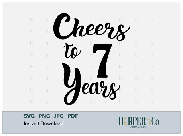7 Year SVG PNG Cut EPS File SVG HarperNCo 