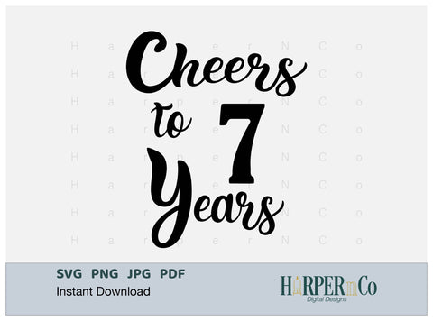 7 Year SVG PNG Cut EPS File SVG HarperNCo 