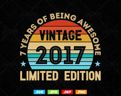 7 Years Of Being Awesome Vintage Limited Edition Birthday Vector T shirt Design Png Svg Files, Birthday gift svg files for cricut SVG DesignDestine 