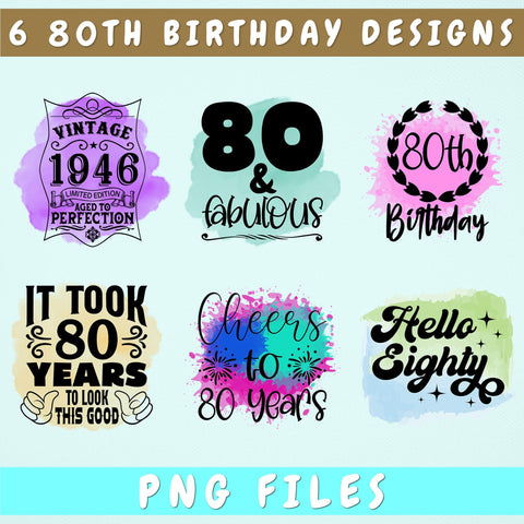 80th Birthday Sublimation Designs Bundle, 6 80th Birthday PNG Files, Hello Eighty PNG, Cheers To Eighty Years PNG, Vintage 1946 PNG Sublimation HappyDesignStudio 