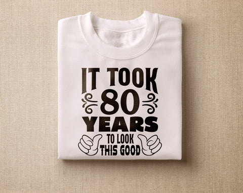 80th Birthday SVG Bundle, 6 Designs, 80 And Fabulous SVG, Cheers To 80 Years SVG, Vintage 1946 SVG, It Took 80 Years To Look This Good SVG SVG HappyDesignStudio 