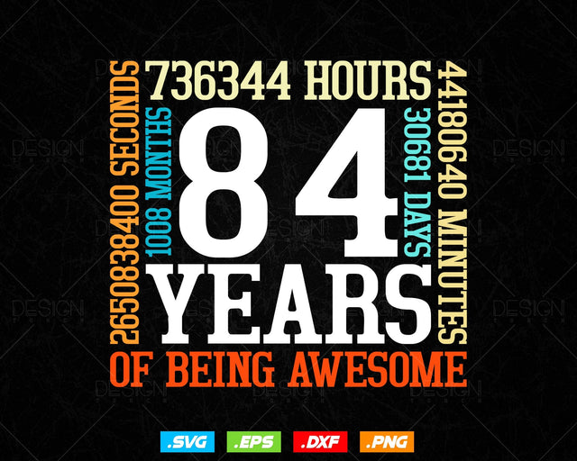 84 Years Of Being Awesome Birthday Svg Png, Retro Vintage Style Happy Birthday Gifts T Shirt Design, Birthday gift svg files for cricut Svg SVG DesignDestine 