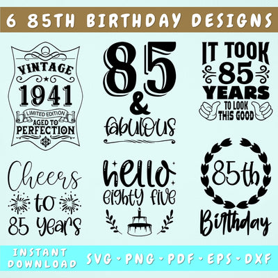 85th Birthday SVG Bundle, 6 Designs, 85th Birthday Shirt SVG, 85 And Fabulous SVG, Cheers To 85 Years SVG, Vintage 1941 SVG, Hello Eighty Five SVG SVG HappyDesignStudio 