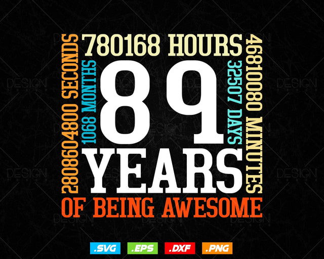 89 Years Of Being Awesome Birthday Svg Png, Retro Vintage Style Happy Birthday Gifts T Shirt Design, Birthday gift svg files for cricut Svg SVG DesignDestine 