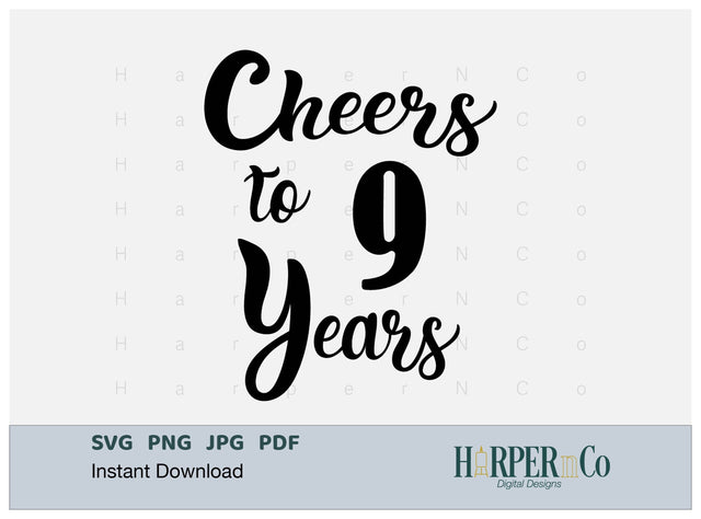 9 Year SVG PNG Cut EPS File SVG HarperNCo 