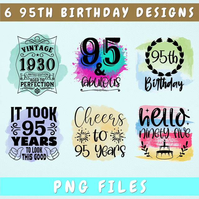 95th Birthday Sublimation Designs Bundle, 6 95th Birthday PNG Files, 95 And Fabulous PNG, Cheers To 95 Years PNG, Hello Ninety Five PNG, Vintage 1930 PNG Sublimation HappyDesignStudio 