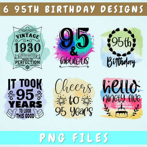 95th Birthday Sublimation Designs Bundle, 6 95th Birthday PNG Files, 95 And Fabulous PNG, Cheers To 95 Years PNG, Hello Ninety Five PNG, Vintage 1930 PNG Sublimation HappyDesignStudio 