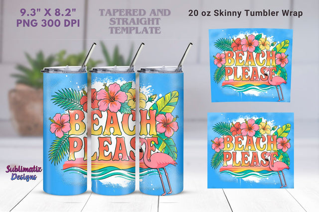 Beach Please Summer Tumbler Wrap (4).jpg