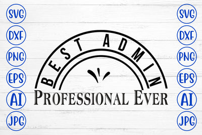Best Admin Professional Ever.jpg