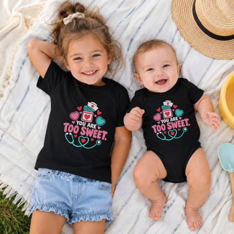EF652. You Are Too Sweet Nurse - Black_Kids_tshirt_And_onesie.jpg