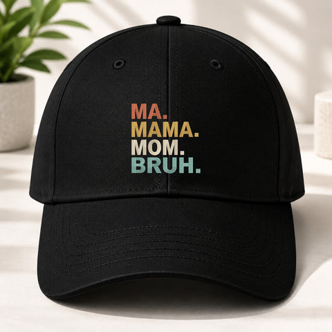 EF768. Ma Mama Mom Bruh - Black_Cap.jpg