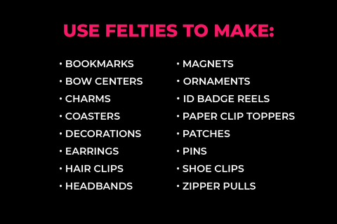 Feltie Uses.png
