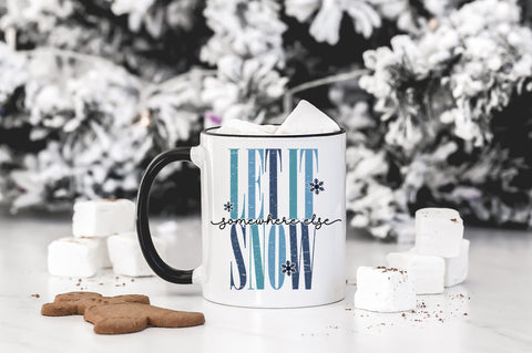 Funny Snow Saying SVG Winter Craft Design.jpg