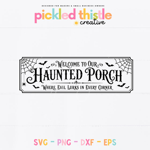 Haunted porch Halloween SVG sign cut file.jpg