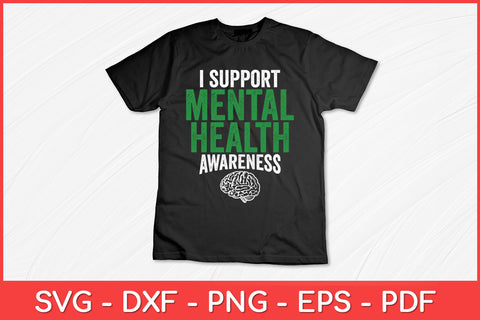 I-Support-Mental-Health-Awareness-Funny-Tee.jpg