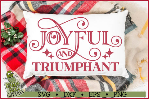 Joyful and Triumphant svg file pillow.jpg