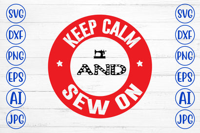 Keep Calm and Sew on.jpg