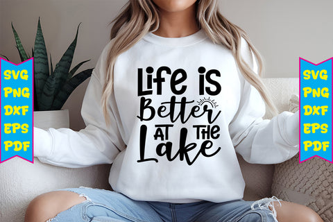 Life Is Better At The Lake Svg 2.jpg
