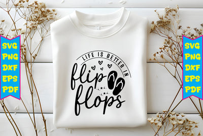 Life is Better in Flip Flops Svg 3.jpg