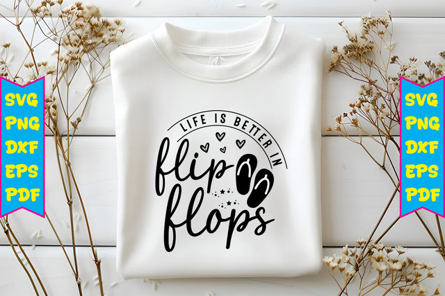 Life is Better in Flip Flops Svg 3.jpg