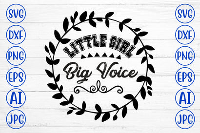 Little Girl Big Voice SVG.jpg