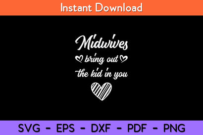 Midwives-Bring-Out-Kid-In-You-Midwife-Svg.jpg