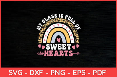 My-Class-Is-Full-Of-Sweet-Hearts-Teacher-Valentines-Day-Svg.jpg