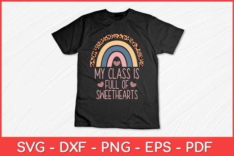 My-Class-Is-Full-Of-Sweethearts-Cute-Teacher-Valentines-Day-Tee.jpg