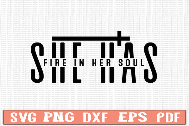 She has Fire in her Soul Svg 1.jpg