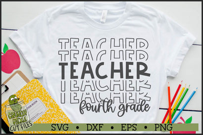 Stacked Fourth Grade Teacher svg file shirt.jpg