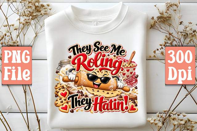 They See Me Roling They Hatin! 3.jpg