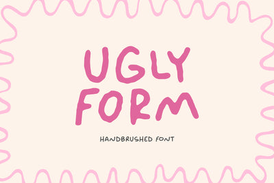 UGLY FORM HANDBRUSHED FONT (1).jpg