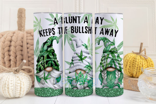 A Blunt A Day Keeps The Bullshit Away 20 oz Skinny Tumbler Sublimation Design Digital Download PNG Instant DIGITAL Weed Tumbler Wrap Sublimation BouDesign 