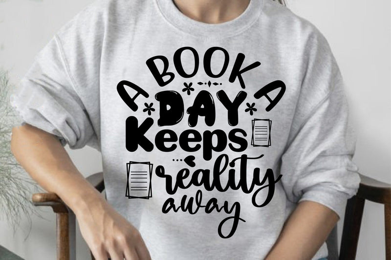 A Book a Day Keeps Reality Away SVG orpitasn 