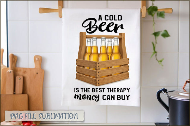 A cold beer is the best therapy money can buy Towel Sublimation Sublimation Shetara Begum 