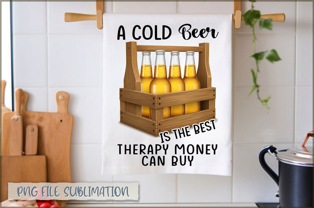 A cold beer is the best therapy money can buy Towel Sublimation Sublimation Shetara Begum 